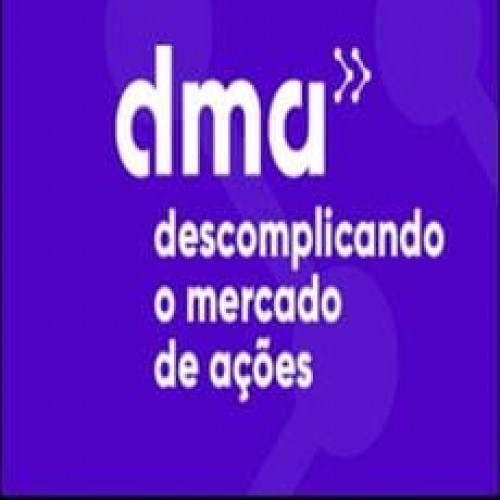 DMA 2.0 Descomplicando o Mercado de Ações - Clube do Valor