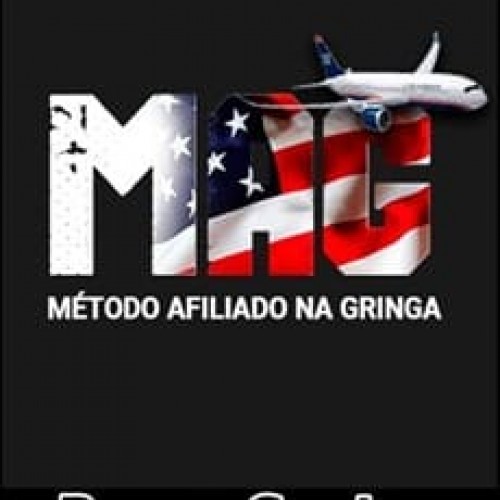 MAG: Método Afiliado na Gringa - Bruno Santos