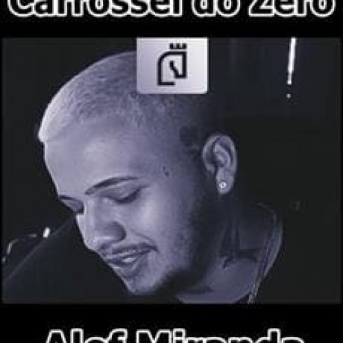 Carrossel do Zero - Alef Miranda