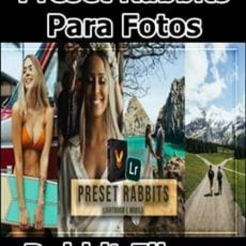 Preset Rabbits Para Fotos - Rabbit Films