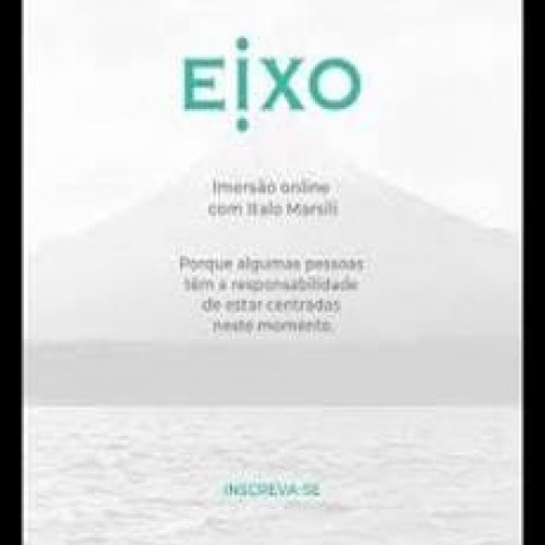 1° Eixo Xperience - Italo Marsili