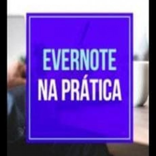 Evernote na Prática - Mauricio Aizawa