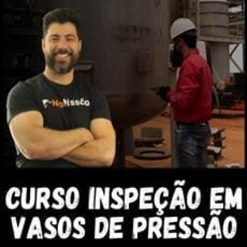 Inspeção em Vasos de Pressão - Roni Amaral