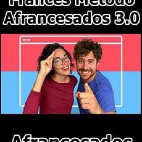 Francês Método Afrancesados 3.0 - Afrancesados