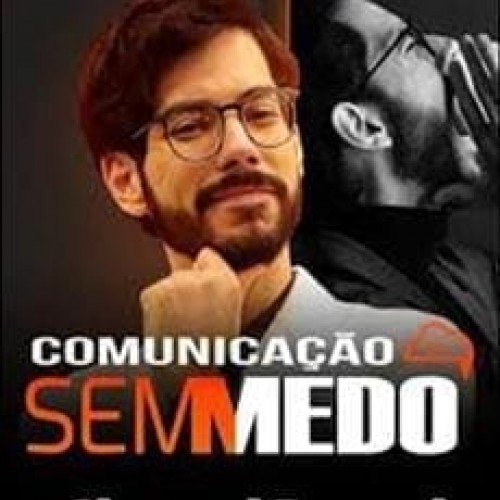 Comunicação Sem Medo - Giovanni Begossi