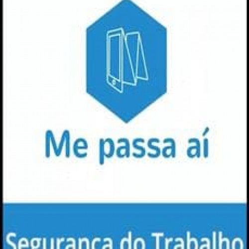 Segurança do Trabalho - Me Passa Aí