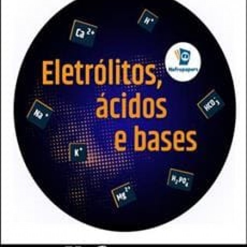 Distúrbios Eletrolíticos e Acido-básicos - NefroPaper